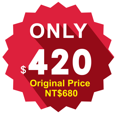 ONLY $420 Original Price NT$680